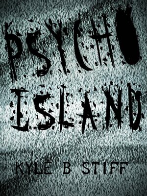 cover image of Psycho Island